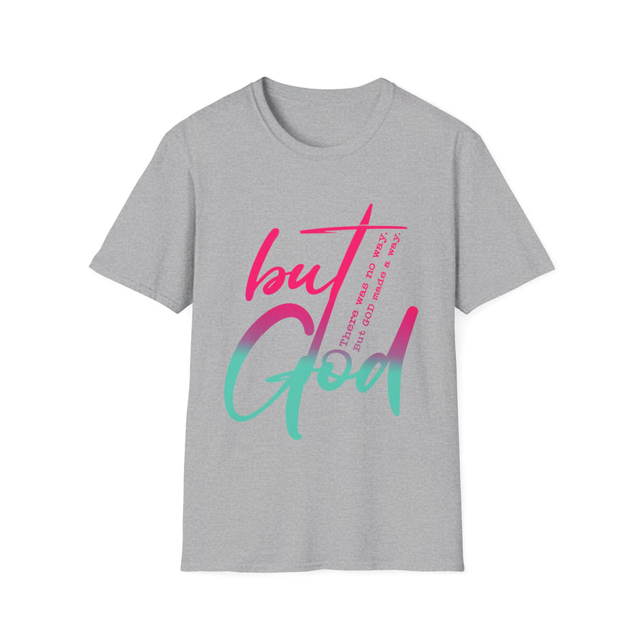 But God Softstyle T-Shirt