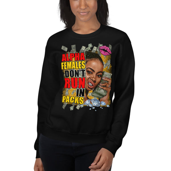 Alpha Female Sweatshirt